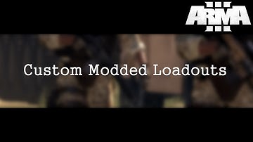 A3 -  Custom Loadouts v2