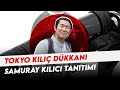 Tokyo kılıç dükkanı⚔️Samuray kılıcı tanıtmı/Samurai katana store 🗡