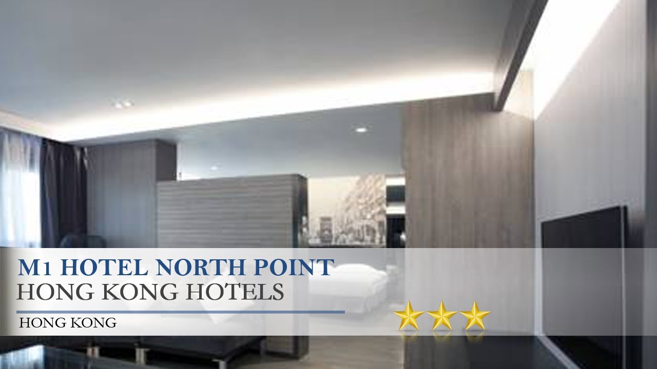 M1 Hotel North Point Hong Kong Hotels YouTube M1 Hotel North Point Hong Kong Hotels YouTube