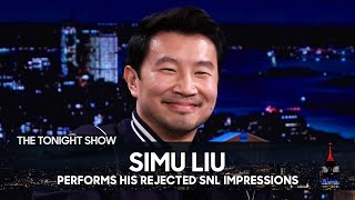Simu Liu Performs His Rejected SNL Impressions | The Tonight Show Starring Jimmy Fallon
