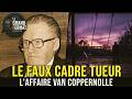 Affaire Willy Van Coppernolle : L'insaisissable prédateur des routes