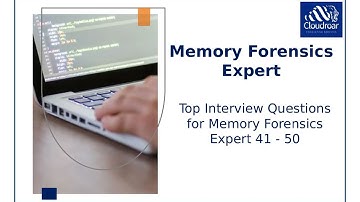 Top 10 Memory Forensics Expert Interview Questions and Answers For 2025 | Part 15
