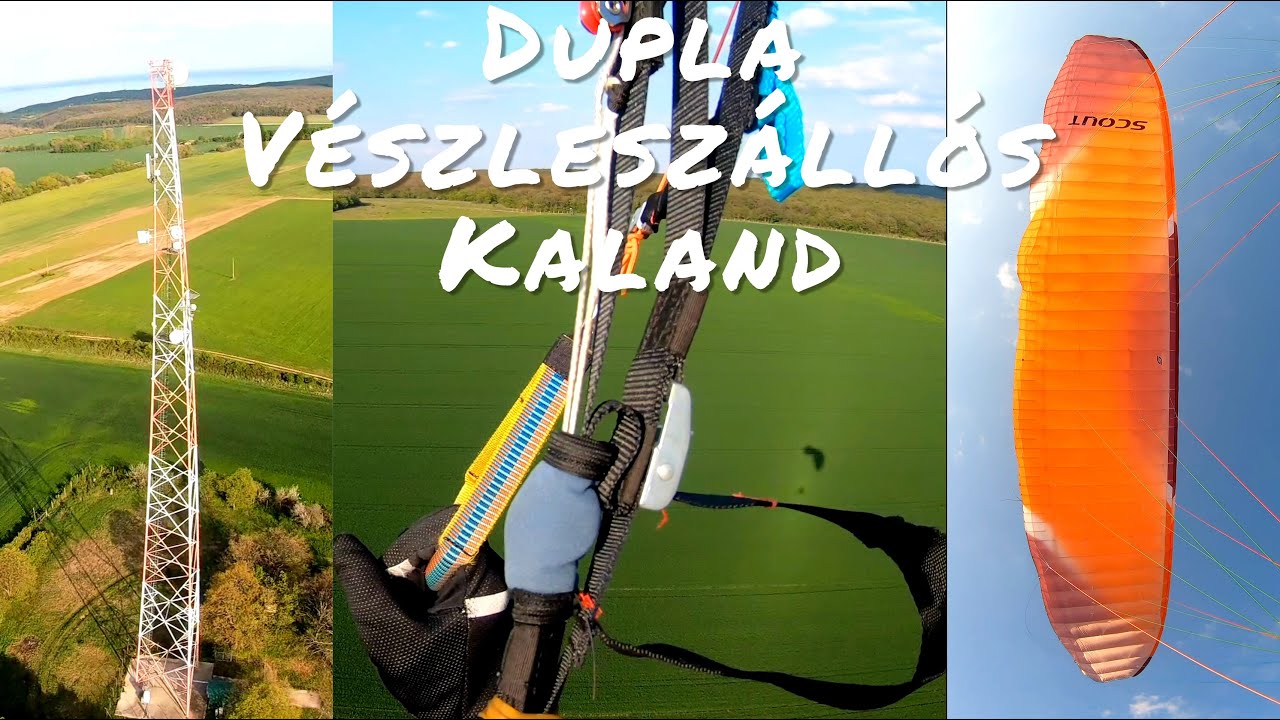 Dupla vészleszállós kaland, avagy... a tüskét máshogy szeretem! | PPG Repülés - Siklóernyőzés