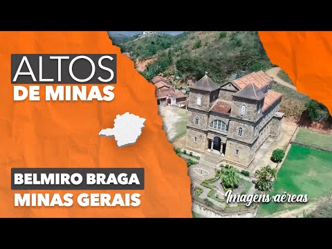 #ALTOSDEMINAS: Belmiro Braga - Uma cidade linda entre a divisa de MG e RJ