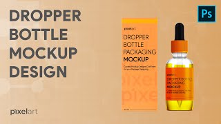 How To Make Dropper Bottle Packaging Mockup in Photoshop CC