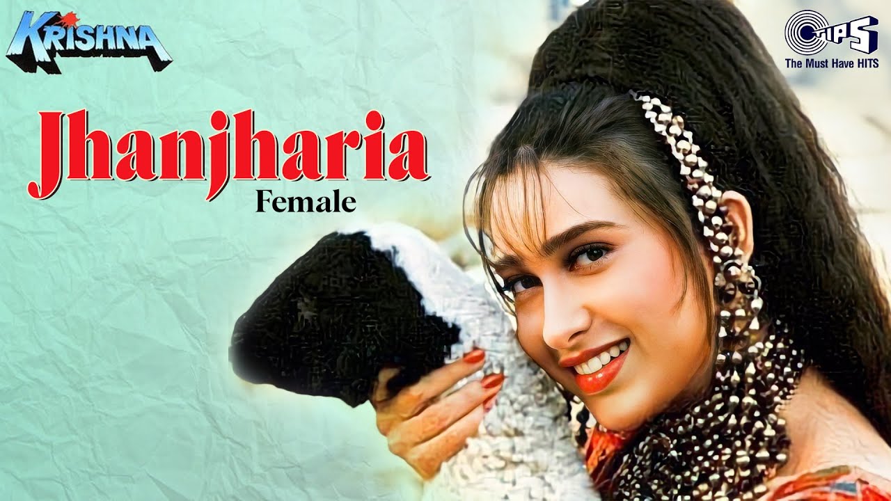 Jhanjharia Meri Chanak Gayi Female  Krishna  Karisma  Alka Yagnik  90s Hits Hindi Songs