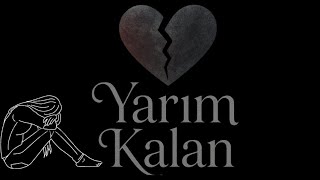 Yarım Kalan
