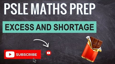 Excess and Shortage | Learn Problem Sums | PSLE MATHS PREP