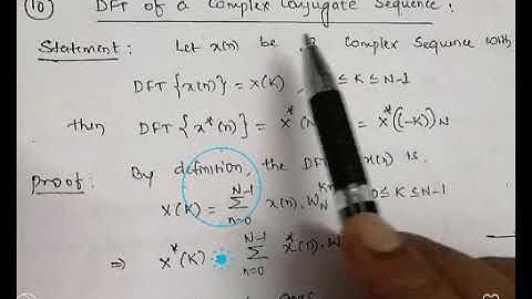 # 5 : Properties of DFT : DFT of Complex Conjugate of a Sequence