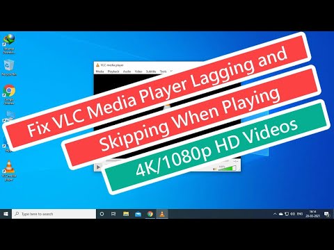 Fix VLC Media Player Lagging and Skipping When Playing 4K/1080p HD Videos