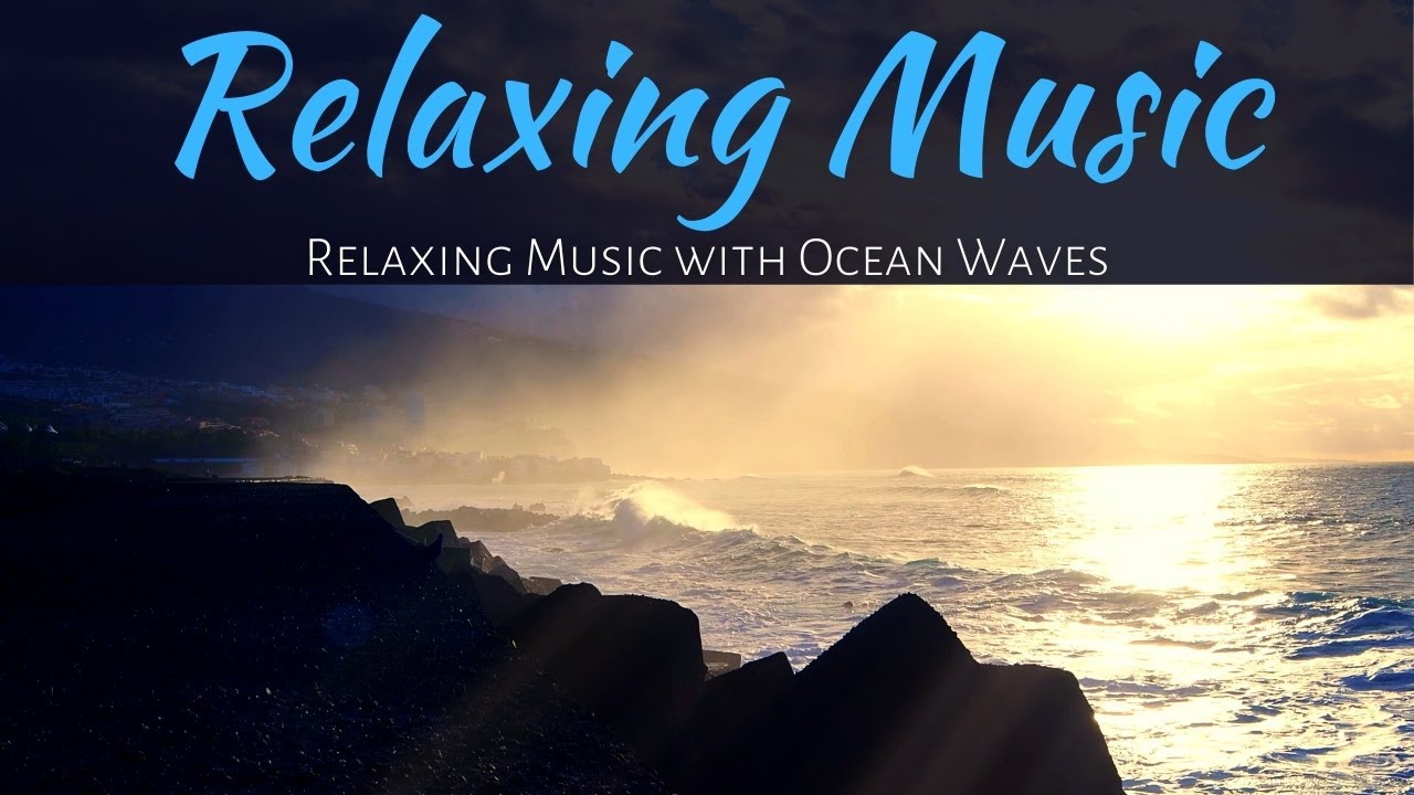 Relaxing Music and Ocean Waves • Ocean Waves Sounds with Meditation