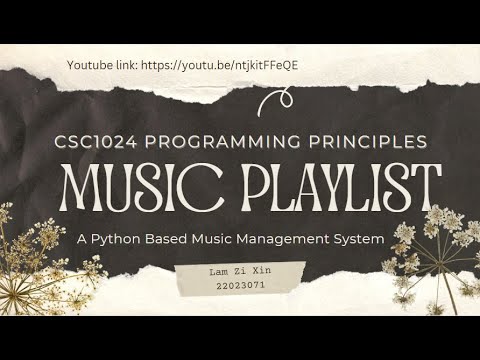 CSC 1024 programming principle A python program for music management system！