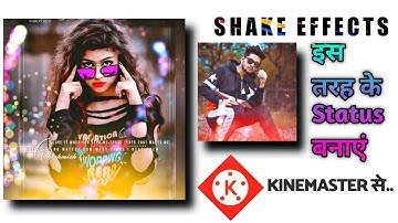 How To Make Shake Effect Whatsapp Status Editing In Kinemaster ll Kinemaster Status Editing Tutorial