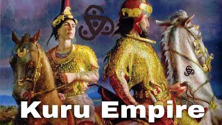 India Biggest Empire - Kuru Empire (Bhārata)