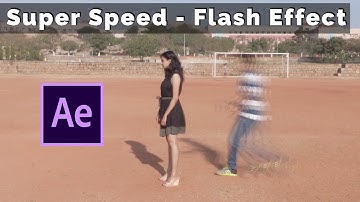 After Effects Tutorial - Super Speed Flash Effect | Quick Silver effect