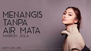 Download Lagu Marion Jola - Menangis Tanpa Air Mata Lirik Download Lagu Marion Jola - Menangis Tanpa Air Mata Lirik