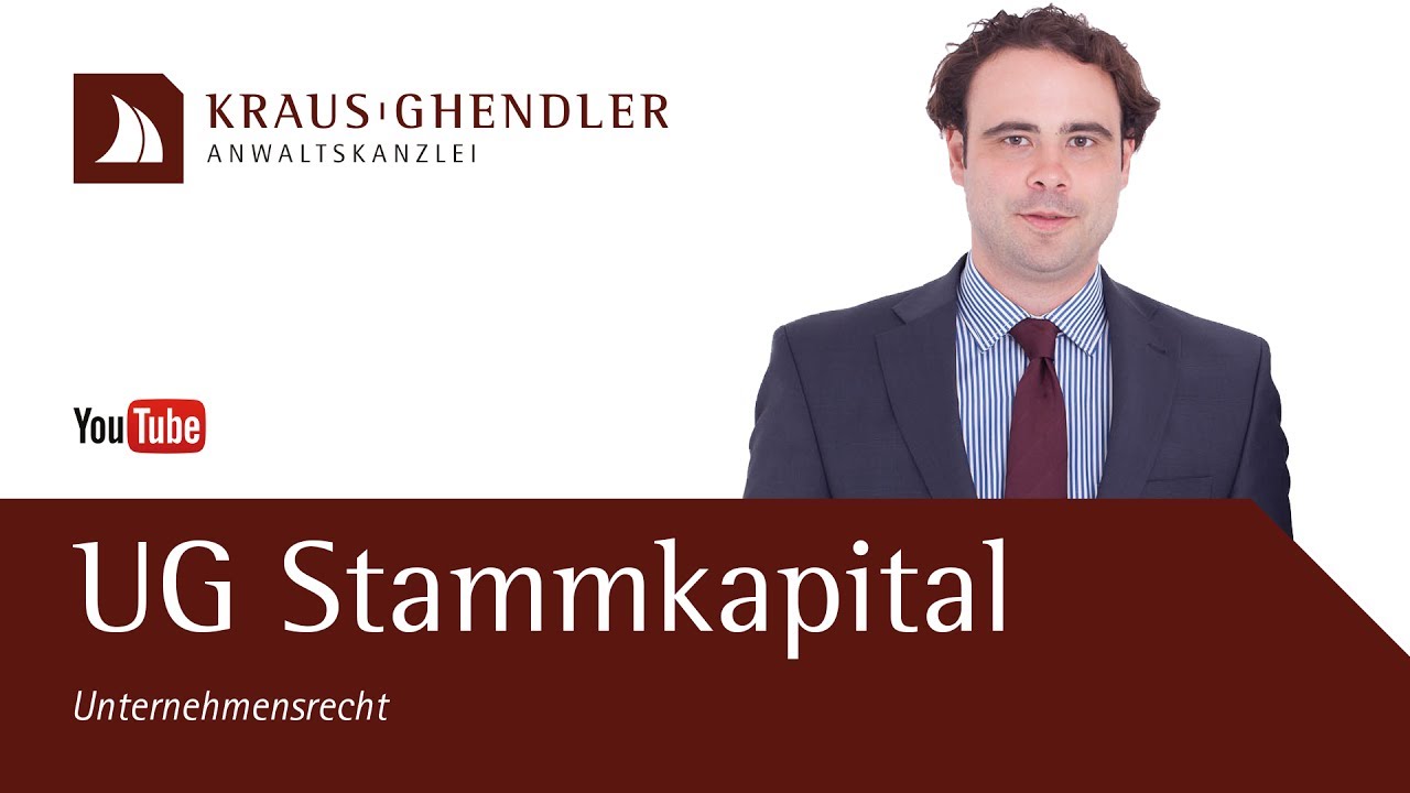 New Update Gründung UG: Wie hoch muss das Stammkapital bei der Gründung sein?