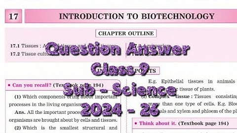 Question Answer Class 9 Science Chapter 17 . Introduction to Biotechnology ,Navneet Digest SSC board