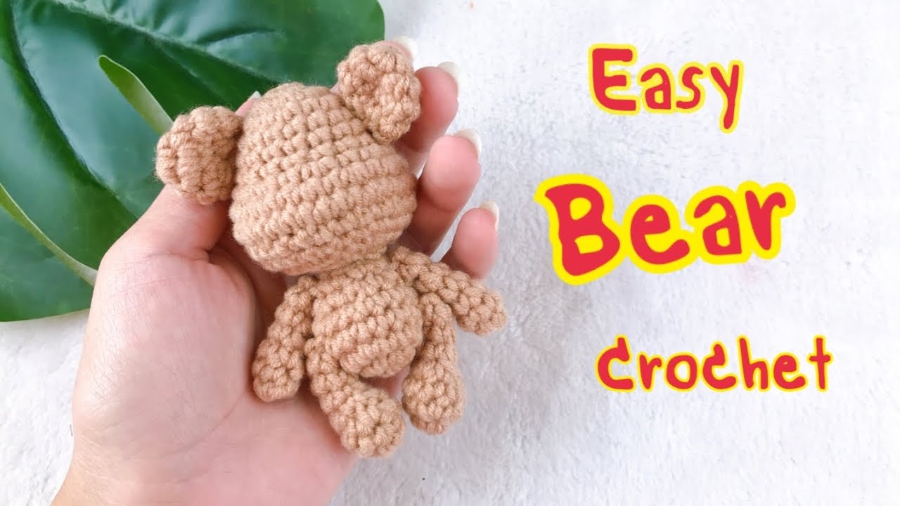 Easy Crochet Bear : ถักตุ๊กตาหมี ง่ายๆ