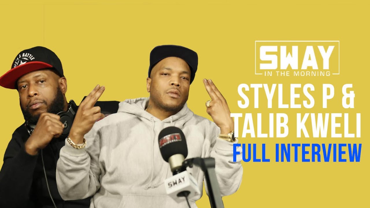 Styles P & Talib Kweli Speak on Black Power, White Privilege ...