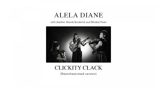 Watch Alela Diane Clickity Clack video