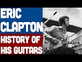 Eric Clapton - History of his Guitars - Early years, Yardbirds and The Blues Breakers (part 1 of 3)
