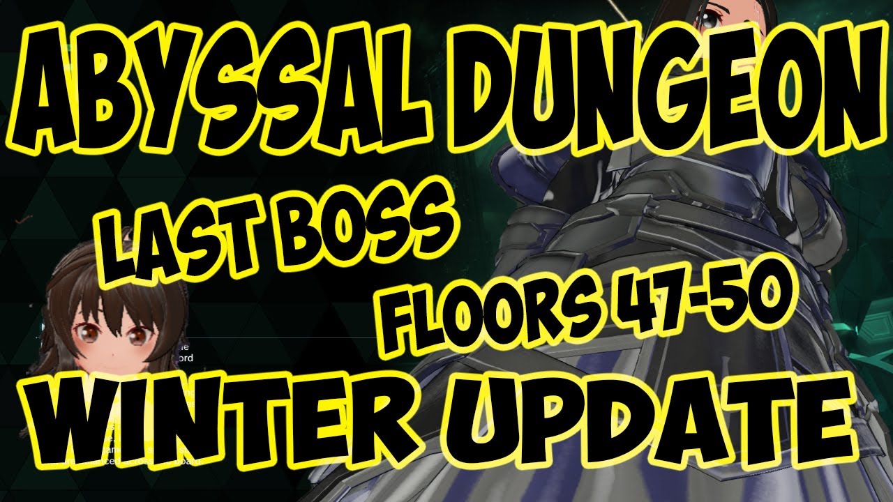 SAOFB update Abyssal Dungeon Last Floors 47-50