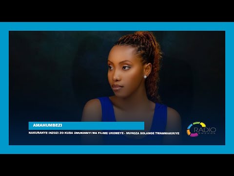 Nakuranye Inzozi Zo Kuba Umukinnyi Wa Filime Ukomeye Muhoza Solange Twamwakiriye Mu Amahumbezi
