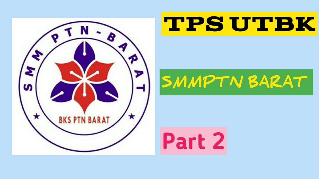 TPS UTBK SMMPTN BARAT 2021 PART 2