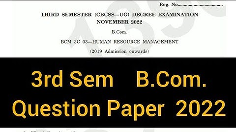 HUMAN RESOURCE MANAGEMENT        |        3rd Sem   B.Com.     Question Paper   2022 #calicut