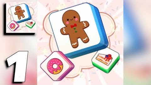 Tile Match - Tile Connect - Gameplay Part 1 (Android, iOS)