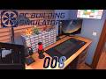 PC Building Simulator #008 - Der erste PC Selbstbauversuch! [LP] [HD+] [DE]