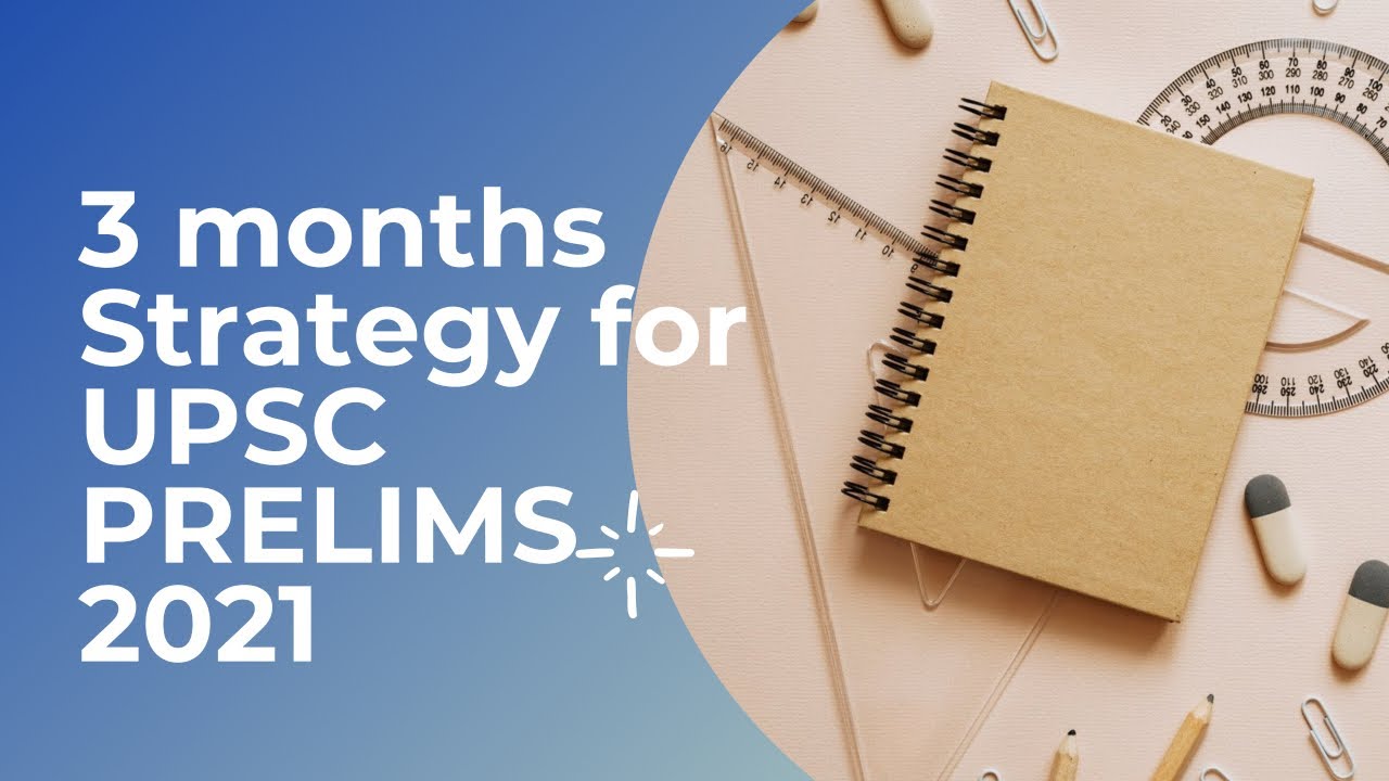 90 days strategy for UPSC prelims 2021 | ias exam #upsc2021 # ...