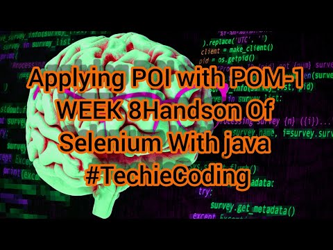Applying POI with POM-1 WEEK 8Handson Of Selenium With java #TechieCoding