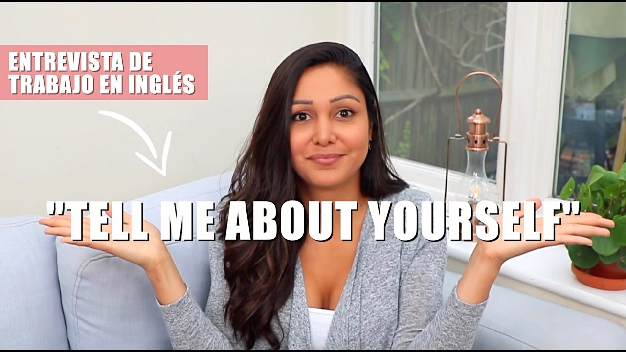 QUÉ DECIR EN UNA ENTREVISTA DE TRABAJO EN INGLÉS