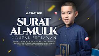 Naufal Setiawan – Surat Al-Mulk | نوفل ستياوان – سورة الملك