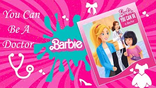 Barbie: You Can Be a Doctor | Bedtime Stories For Kids