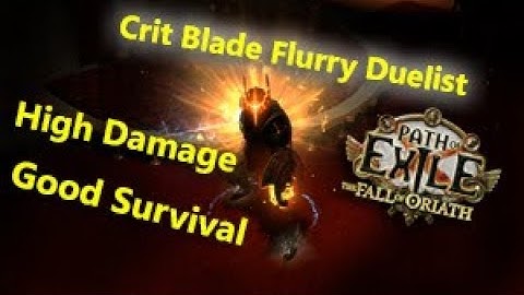Path of Exile 220000 DPS Crit Blade Flurry Duelist Build (Incursion League Patch 3.3 Viable)
