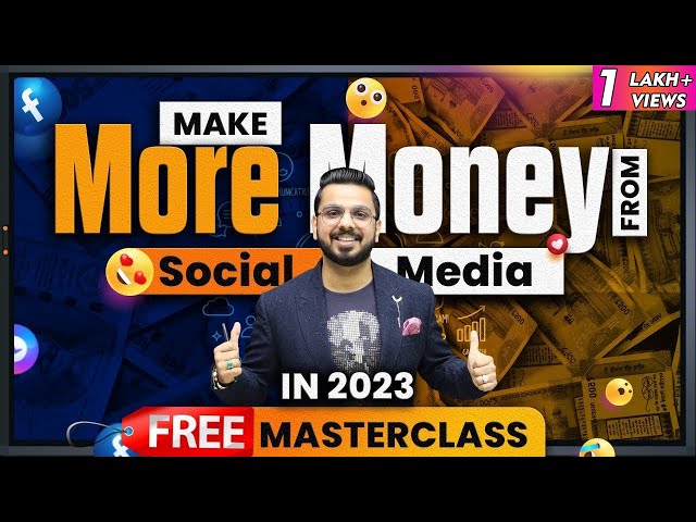 How to Make Money from Social Media? | Earning from Youtube, Facebook & Instagram class=