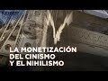 La monetización del cinismo y el nihilismo - Keiser Report en español (E1571)