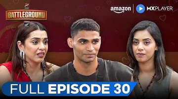 Rounak रोई Ankul की लड़ाई के बाद | Battleground Ep 30| Full Episode | Amazon MX Player