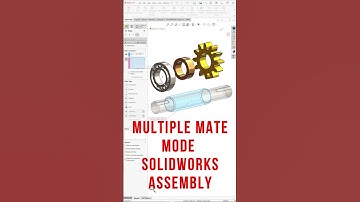Multiple Mate Mode in Solidworks Assembly