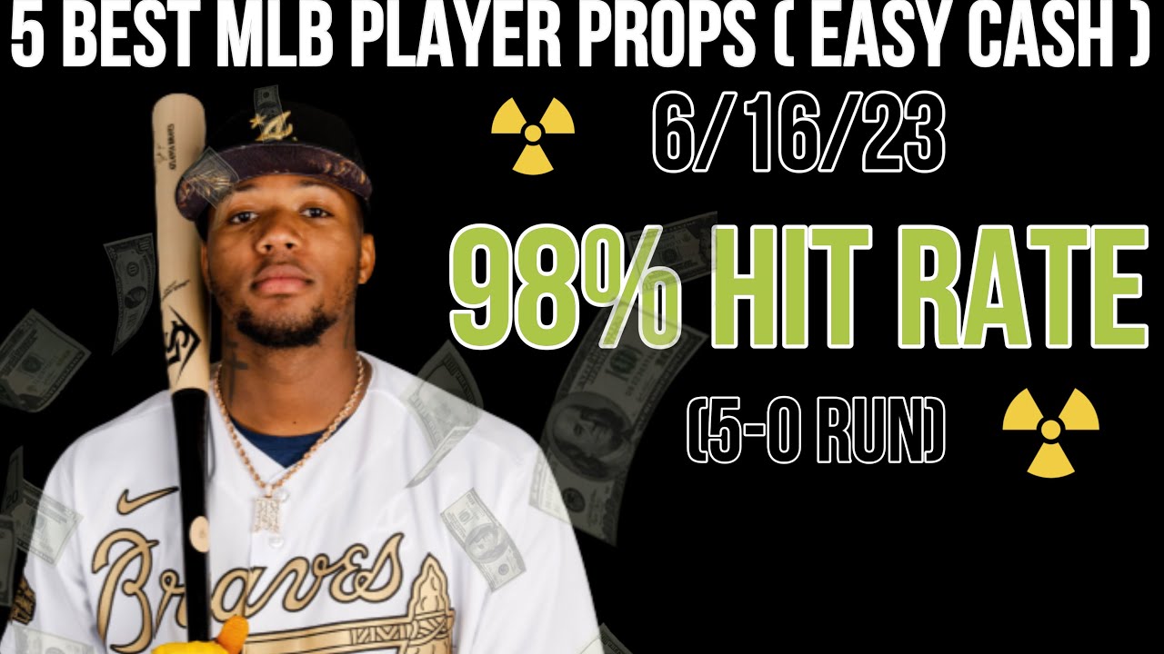  5 0 run 5 best mlb player props friday 6 16 23 mlb locks