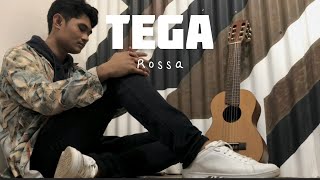 Tega -  Rossa || Cover by aa makassar