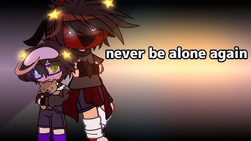 Never be alone again \\Mep\\closed\\Rules in desc\\9 Parts\\