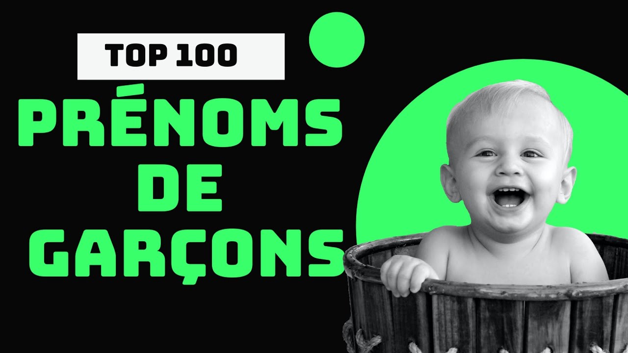 Prénom Fille & Garçon [Liste Top 100]