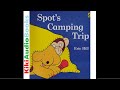 SPOT Spot S Camping Trip By Eric Hill Kids Books Read Aloud By Kids 