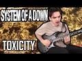 System Of A Down | Toxicity | GUITAR COVER (2020) + Screen Tabs