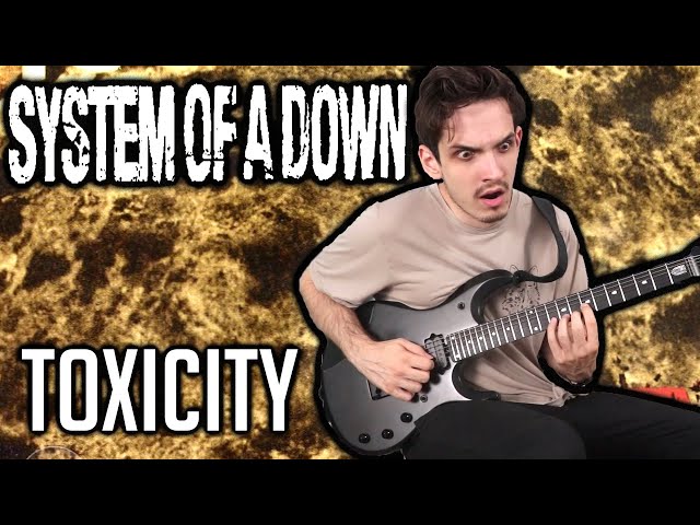 System Of A Down | Toxicity | GUITAR COVER (2020) + Screen Tabs class=