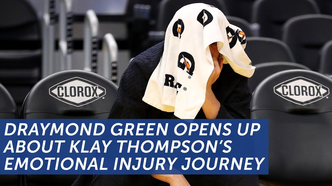 Warriors' Draymond Green details what Klay Thompson has emotionally gone through | NBC Sports BA